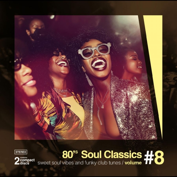 Various Artists - 80?S Soul Classics, Vol. 8 ryhmässä CD / Myydyimmät @ Bengans Skivbutik AB (5572040)