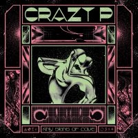 Crazy P - Any Signs Of Love ryhmässä CD @ Bengans Skivbutik AB (5572047)