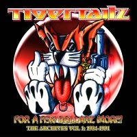 Tigertailz - For A Few Dollarz More (The Archive ryhmässä ME SUOSITTELEMME / Perjantain julkaisut / 2025-01-24 @ Bengans Skivbutik AB (5572063)