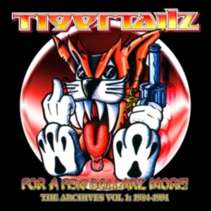 Tigertailz - For A Few Dollarz More (The Archive ryhmässä CD / Pop-Rock @ Bengans Skivbutik AB (5572063)