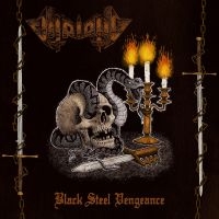 Vitriolic - Black Steel Vengeance ryhmässä ME SUOSITTELEMME / Perjantain julkaisut / 2025-02-07 @ Bengans Skivbutik AB (5572107)