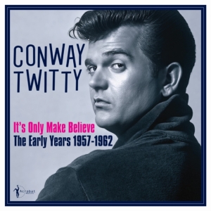 Twitty Conway - It's Only Make Believe: The Early Y ryhmässä ME SUOSITTELEMME / Perjantain julkaisut / Perjantai 29 marraskuuta 2024 @ Bengans Skivbutik AB (5572156)