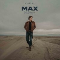 Mcnown Max - Wandering (Love Me Back) ryhmässä ME SUOSITTELEMME / Perjantain julkaisut / 2025-02-07 @ Bengans Skivbutik AB (5572177)