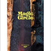 Weird Walk Editions - Magic Circle ryhmässä ME SUOSITTELEMME / Perjantain julkaisut / Perjantai, joulukuu 6, 2024 @ Bengans Skivbutik AB (5572208)