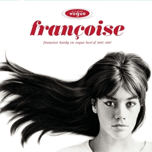 Hardy Françoise - Françoise Hardy En Vogue - Best Of 1962-1967 ryhmässä ME SUOSITTELEMME / Perjantain julkaisut / Perjantai 29 marraskuuta 2024 @ Bengans Skivbutik AB (5572293)