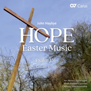 John Hoybye - John Hoybye: Hope - Easter Music & ryhmässä CD / Klassiskt @ Bengans Skivbutik AB (5572320)