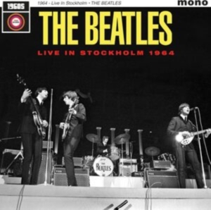 The Beatles - Live In Stockholm 1964 ryhmässä Labels /  @ Bengans Skivbutik AB (5572439)