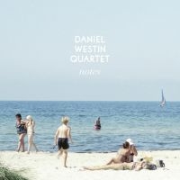 Daniel Westin Quartet - Notes ryhmässä VINYYLI @ Bengans Skivbutik AB (5572507)