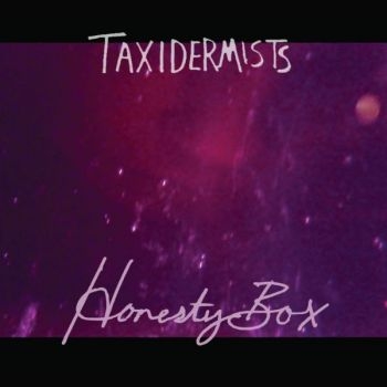 Taxidermists - Honesty Box ryhmässä MC @ Bengans Skivbutik AB (5572746)