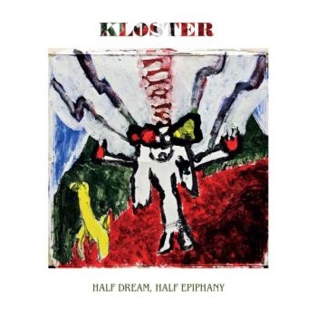 Kloster - Half Dream, Half Epiphany ryhmässä  @ Bengans Skivbutik AB (5572754)