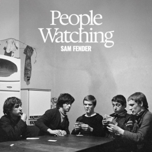 Sam Fender - People Watching ryhmässä ME SUOSITTELEMME / Bengans Henkilökunnan Vinkit / Erika Recommends @ Bengans Skivbutik AB (5572789)