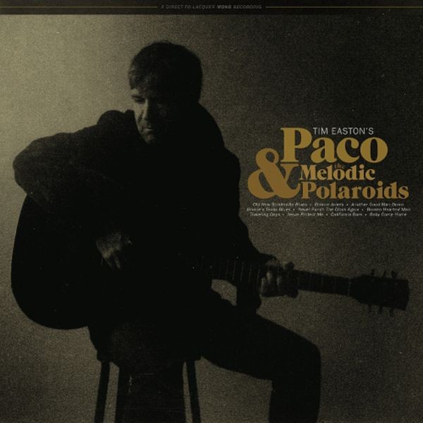 Tim Easton - Paco & The Melodic Poloroids ryhmässä VINYYLI / World Music @ Bengans Skivbutik AB (5572879)