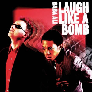 Baba Ali - Laugh Like A Bomb ryhmässä VINYYLI @ Bengans Skivbutik AB (5572892)