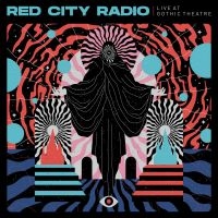 Red City Radio - Live At Gothic Theater ryhmässä VINYYLI / Pop-Rock @ Bengans Skivbutik AB (5572970)