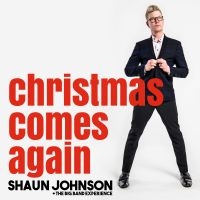 Shaun Johnson Big Band Experience - Christmas Comes Again ryhmässä CD @ Bengans Skivbutik AB (5573039)