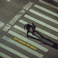 Half Gramme Of Soma - Slip Through The Cracks ryhmässä CD @ Bengans Skivbutik AB (5573062)