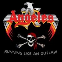 Angeles - Running Like An Outlaw ryhmässä CD @ Bengans Skivbutik AB (5573103)