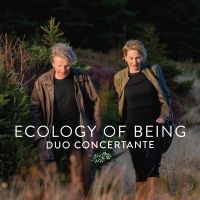 Duo Concertante - Ecology Of Being ryhmässä CD @ Bengans Skivbutik AB (5573110)