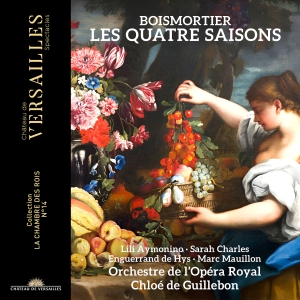 Orchestre De L'opera Royal Chloe D - Boismortier: Les Quatre Saisons ryhmässä ME SUOSITTELEMME / Perjantain julkaisut / 2025-01-24 @ Bengans Skivbutik AB (5573251)