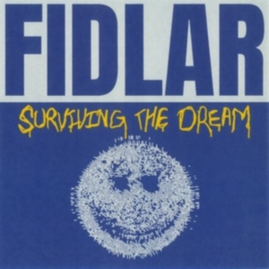 Fidlar - Surviving The Dream ryhmässä ME SUOSITTELEMME / Perjantain julkaisut / 2025-01-31 @ Bengans Skivbutik AB (5573318)