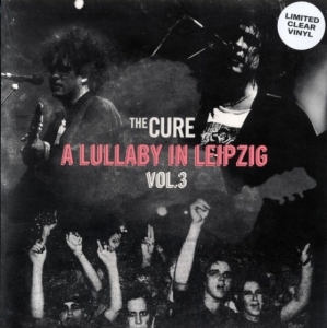 Cure The - A Lullaby In Leipzig Vol. 3 (Clear) ryhmässä VINYYLI @ Bengans Skivbutik AB (5573596)