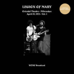 Legion Of Mary - Oriental Theatre, Milwaukee Vol. 1 ryhmässä VINYYLI / Pop-Rock @ Bengans Skivbutik AB (5573599)