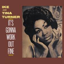 Ike And Tina Turner - It's Gonna Work Out Fine ryhmässä Labels /  @ Bengans Skivbutik AB (5573621)