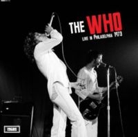 Who The - Live In Philadelphia 1973 ryhmässä VINYYLI / Pop-Rock @ Bengans Skivbutik AB (5573669)