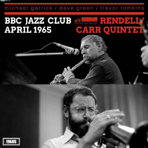 Don Rendell/Ian Carr Quintet The - Bbc Jazz Club Session April 1965 ryhmässä VINYYLI / Jazz @ Bengans Skivbutik AB (5573670)