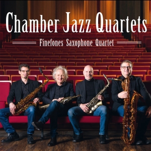 Finefones Saxophone Quartet - Chamber Jazz Quartets ryhmässä CD @ Bengans Skivbutik AB (5573722)