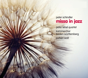 Peter Lehel Quartet Kammerchor Bad - Peter Schindler: Missa In Jazz ryhmässä CD @ Bengans Skivbutik AB (5573740)