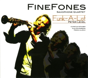 Finefones Saxophone Quartet - Funk-A-Lot ryhmässä CD @ Bengans Skivbutik AB (5573750)
