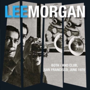Morgan Lee - Both/And Club, San Francisco, 1970 ryhmässä CD @ Bengans Skivbutik AB (5573796)