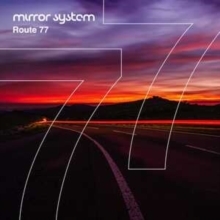 Mirror System - Route 77 ryhmässä CD @ Bengans Skivbutik AB (5573822)