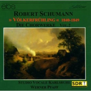 Studio Vocale Karlsruhe Werner Pfa - Robert Schumann: Choral Works Vol. ryhmässä CD / Klassiskt @ Bengans Skivbutik AB (5573842)
