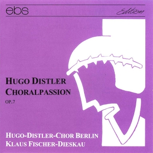 Klaus Fischer-Dieskau Hugo-Distler - Hugo Distler: Choralpassion Op. 7 ryhmässä CD @ Bengans Skivbutik AB (5573863)