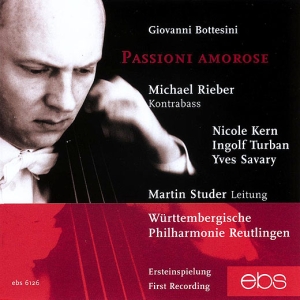 Michael Rieber - Giovanni Bottesini - Passioni Amoro ryhmässä CD / Klassiskt @ Bengans Skivbutik AB (5573865)
