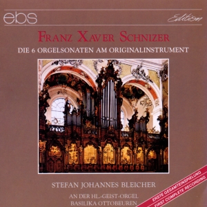 Stefan Johannes Bleicher - Franz Xaver Schnizer: 6 Organ Sonat ryhmässä CD / Klassiskt @ Bengans Skivbutik AB (5573881)