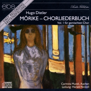 Harold Nickoll Carmina Mundi Aache - Hugo Distler: Mörike-Chorliederbuch ryhmässä CD / Klassiskt @ Bengans Skivbutik AB (5573895)