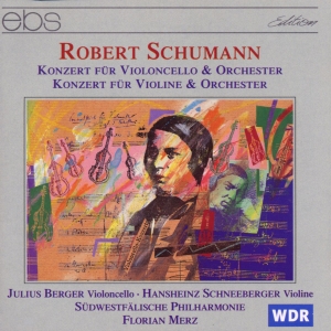 Julius Berger Hansheinz Schneeberg - Robert Schumann: Concerto For Violo ryhmässä CD @ Bengans Skivbutik AB (5573899)