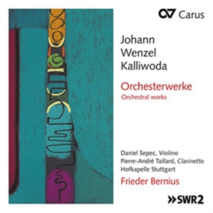 Johann Wenzel Kalliwoda - Johann Wenzel Kalliwoda - Orchester ryhmässä CD / Klassiskt @ Bengans Skivbutik AB (5573914)