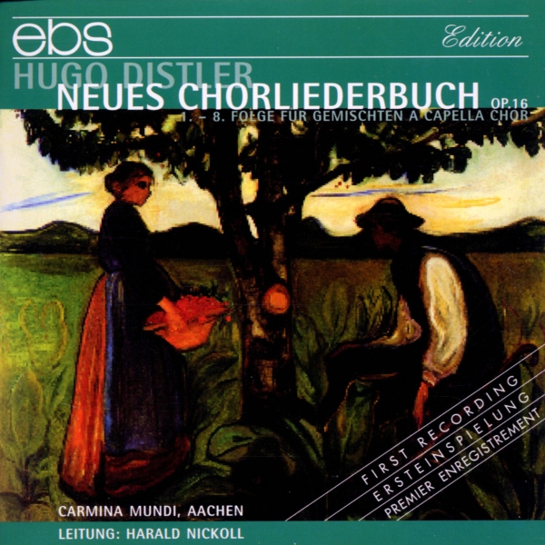 Carmina Mundi Aachen Harald Nickol - Hugo Distler: Neues Chorliederbuch ryhmässä CD / Myydyimmät @ Bengans Skivbutik AB (5573926)