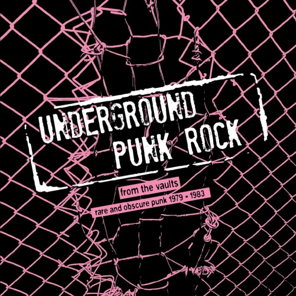 Various Artists - Underground Punk Rock - From The Va ryhmässä ME SUOSITTELEMME / Perjantain julkaisut / Perjantai 29 marraskuuta 2024 @ Bengans Skivbutik AB (5573938)