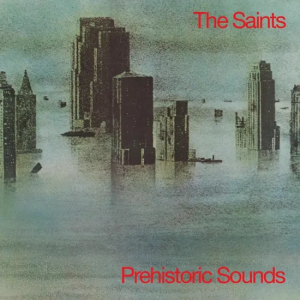 The Saints - Prehistoric Sounds ryhmässä Övrigt /  @ Bengans Skivbutik AB (5573999)