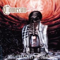 Comecon - Megatrends In Brutality (Red Black ryhmässä ME SUOSITTELEMME / Perjantain julkaisut / 2025-01-10 @ Bengans Skivbutik AB (5574087)