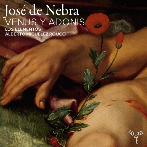 Los Elementos | Alberto Miguelez Rouco - José De Nebra: Venus Y Adonis ryhmässä CD / Klassiskt @ Bengans Skivbutik AB (5574107)