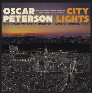 Oscar Peterson Quartet - City Lights – Live In Munich, 1994 ryhmässä CD / Jazz @ Bengans Skivbutik AB (5574117)