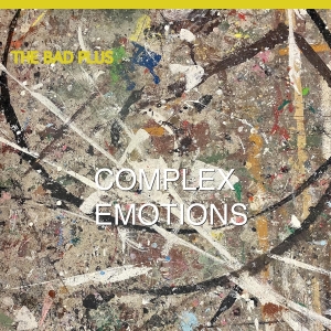 The Bad Plus - Complex Emotions ryhmässä CD @ Bengans Skivbutik AB (5574118)