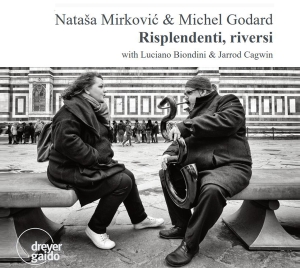 Natasa Mirkovic & Michel Godard - Risplendenti, Riversi ryhmässä CD / Klassiskt @ Bengans Skivbutik AB (5574124)