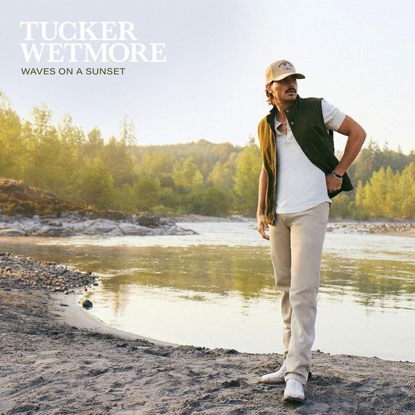 Tucker Wetmore - Waves On A Sunset ryhmässä CD / Country @ Bengans Skivbutik AB (5574152)